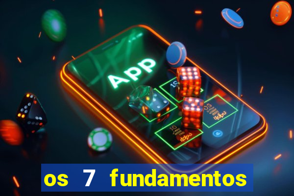 os 7 fundamentos da umbanda